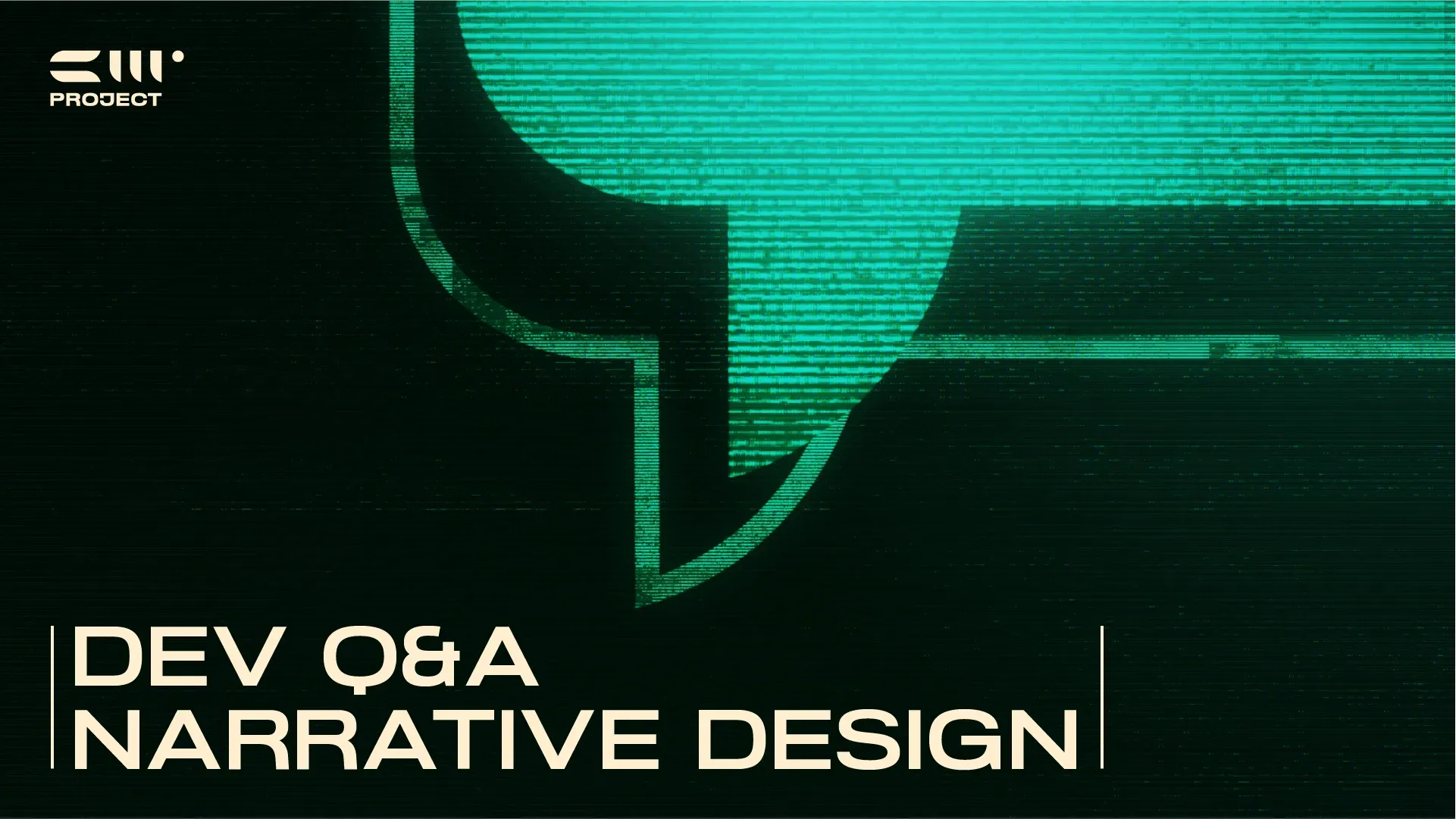 DEV Q&A - NARRATIVE DESIGN